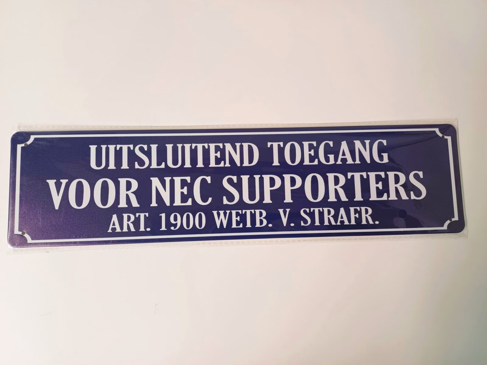metalen bord 10 x 40 uitsluitend toegang voor nec supporters 1 metalen bord 10 x 40 uitsluitend toegang voor nec supporters