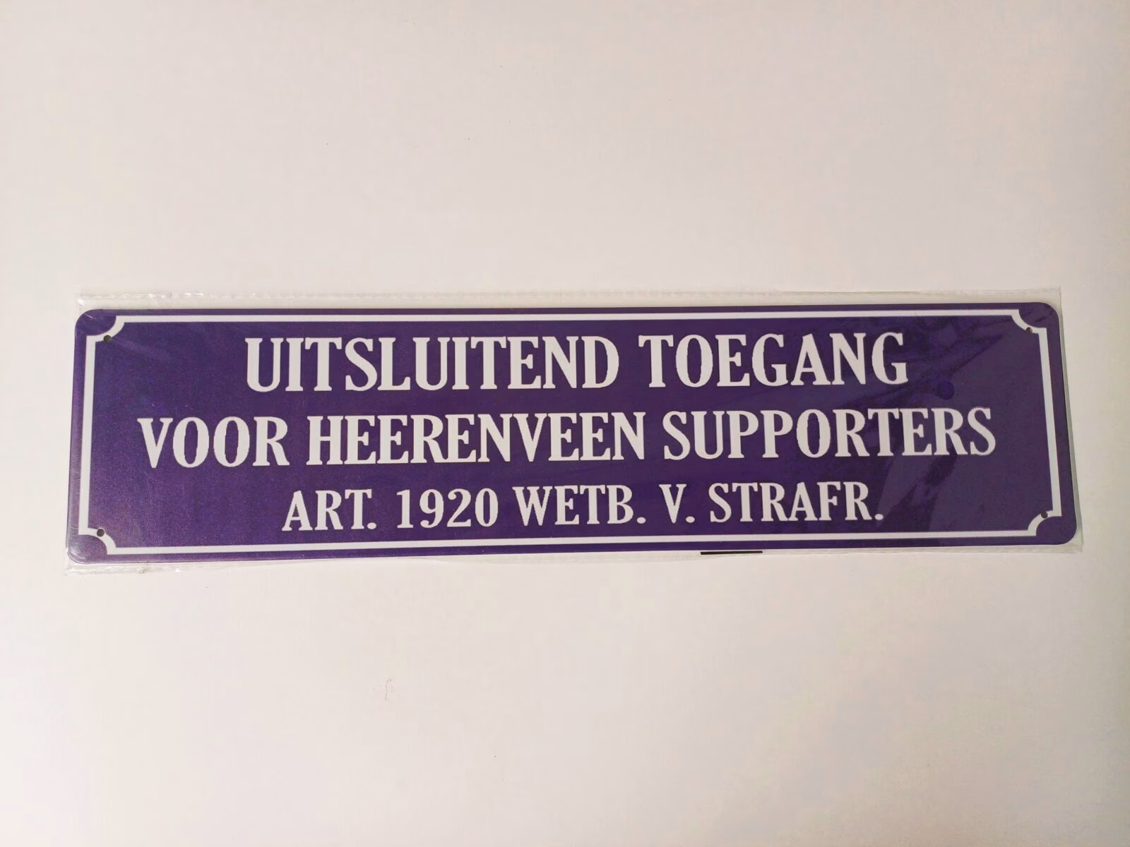 metalen bord 10 x 40 uitsluitend toegang voor heerenveen supporters 1 metalen bord 10 x 40 uitsluitend toegang voor heerenveen supporters