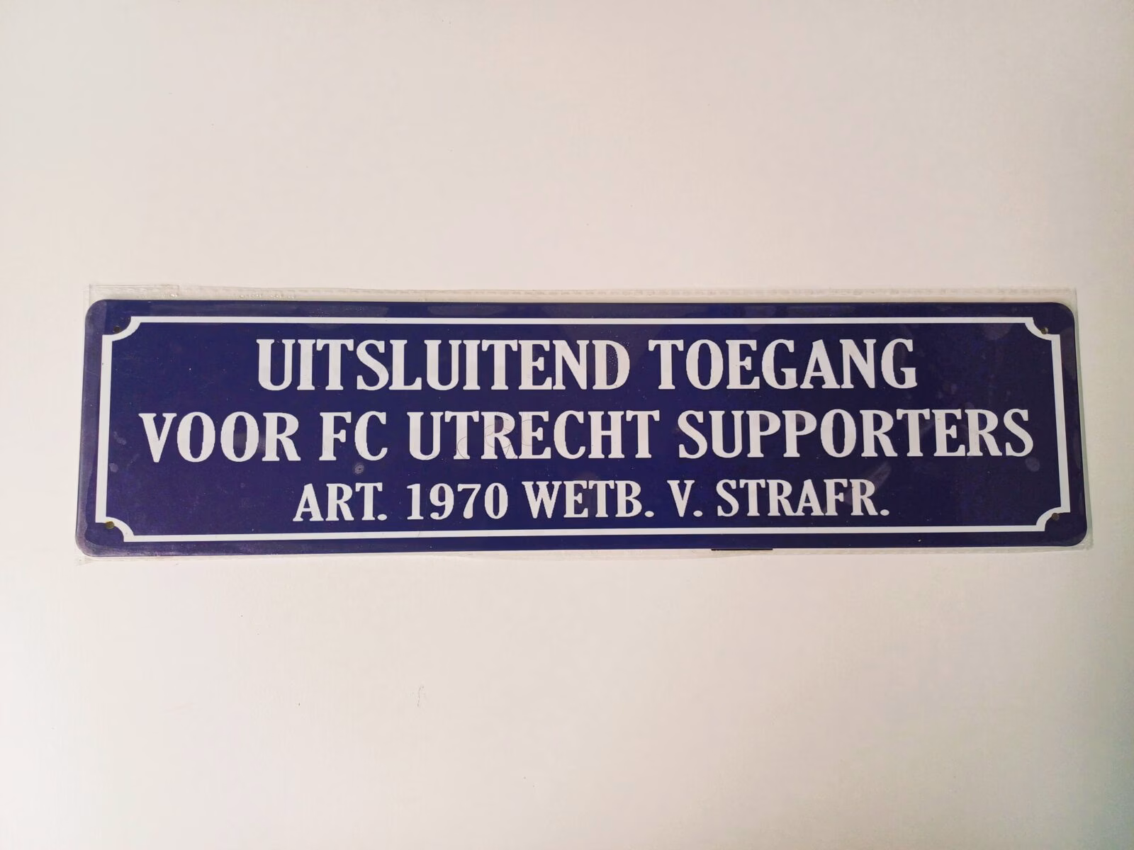 metalen bord 10 x 40 uitsluitend toegang fc utrecht supporters 1 metalen bord 10 x 40 uitsluitend toegang fc utrecht supporters