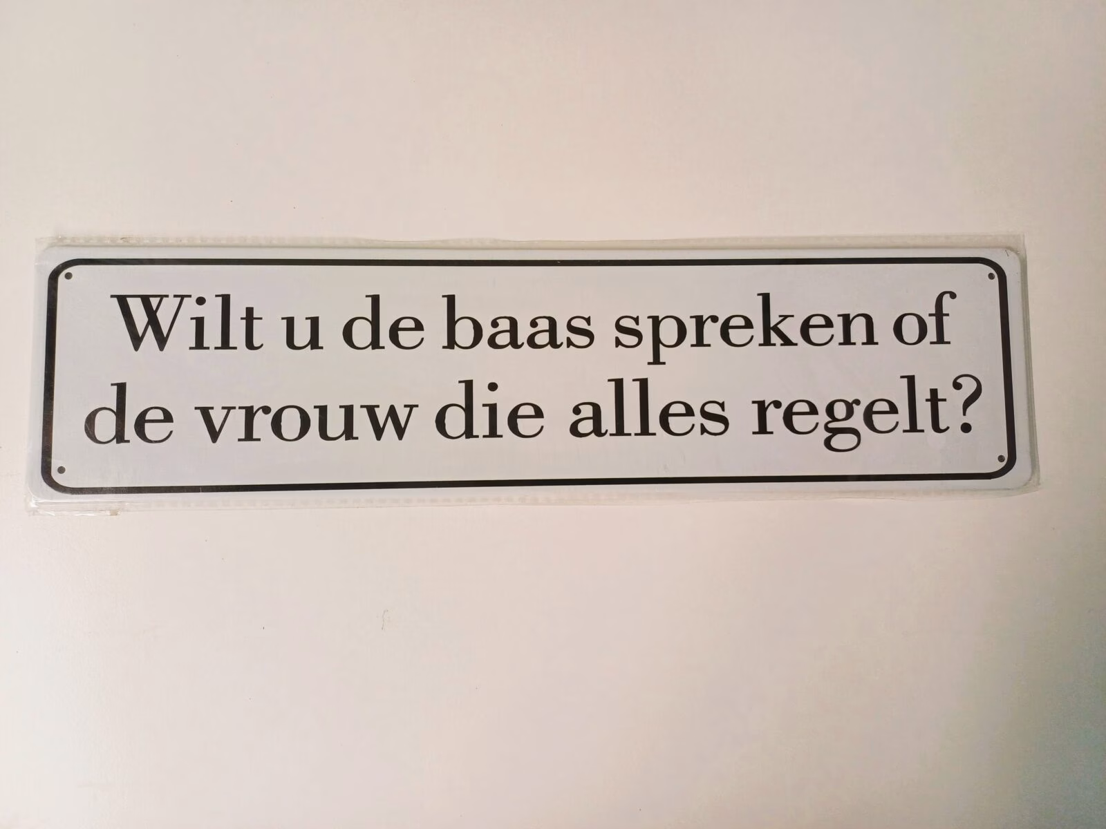 metalen bord 10 x 40 wilt u de baas spreken of de vrouw die alles regelt 1 metalen bord 10 x 40 wilt u de baas spreken of de vrouw die alles regelt