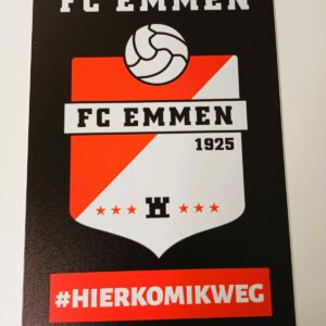metalen bord fc emmen hier kom ik weg