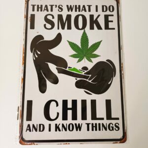 metalen bord that's what i do i smoke