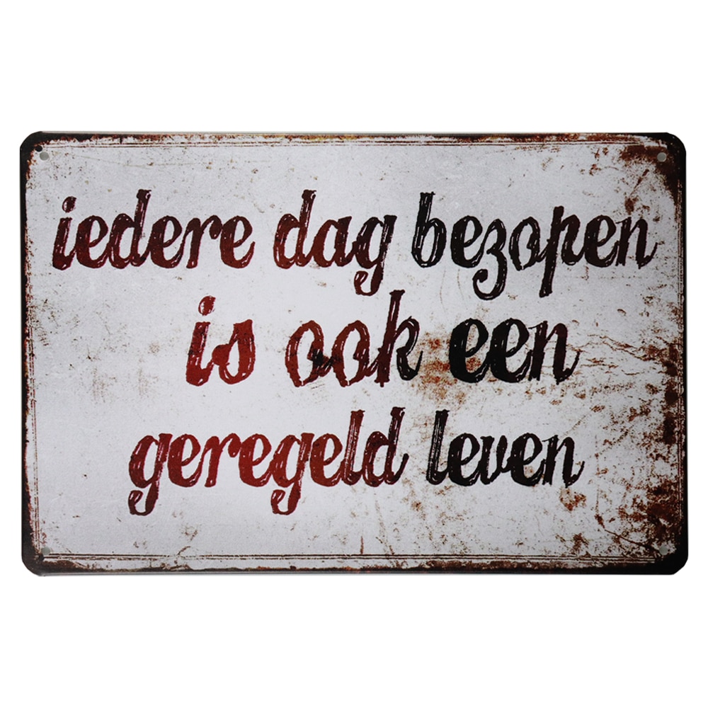 metalen bord iedere dag bezopen