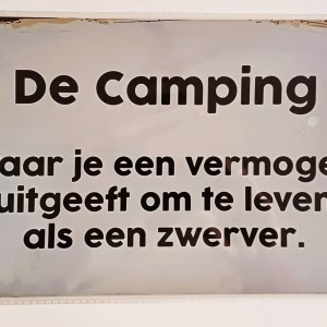 Metalen bord camping waar je een vermogen uitgeeft 30x20 cm