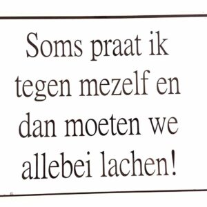 Soms praat ik tegen mezelf