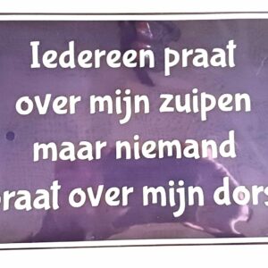 Iedereen praat over mijn zuipen