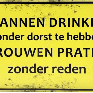 Humoristisch Metalen Wandbord – Mannen Drinken Zonder Dorst